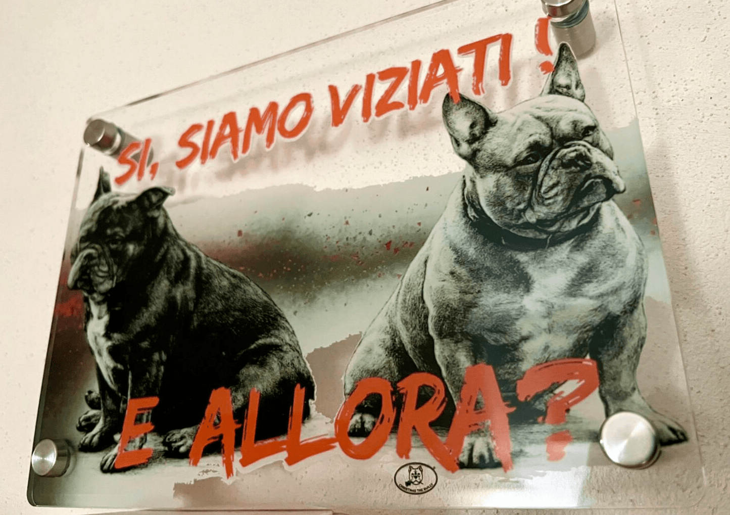 TARGA D'INGRESSO IN PLEXIGLASS PER CANCELLI E MURI – TERRITORIO BULLY - Christmas The Bully